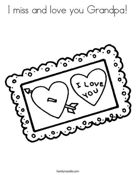 468x605 I Miss And Love You Grandpa Coloring Page