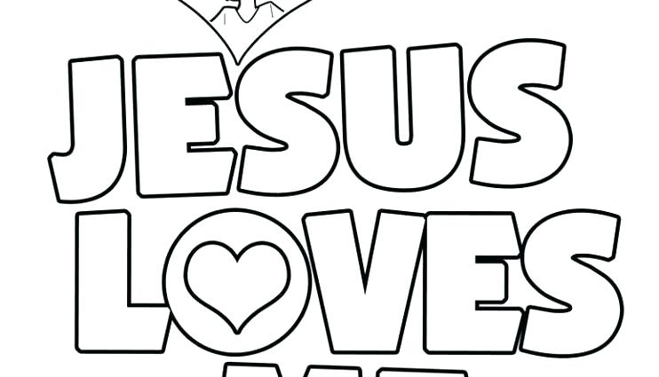 742x425 Jesus Loves Me Coloring Pages Jesus Loves Me Printable Coloring