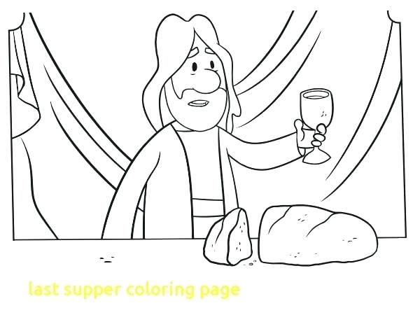 600x470 Coloring Pages Of Jesus Last Supper Coloring Page With Raise His
