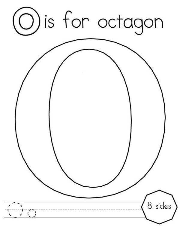 600x775 Learn Letter O Is For Octagon Coloring Page Best Place To Color
