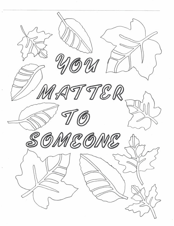 570x742 You Matter To Someone Coloring Page