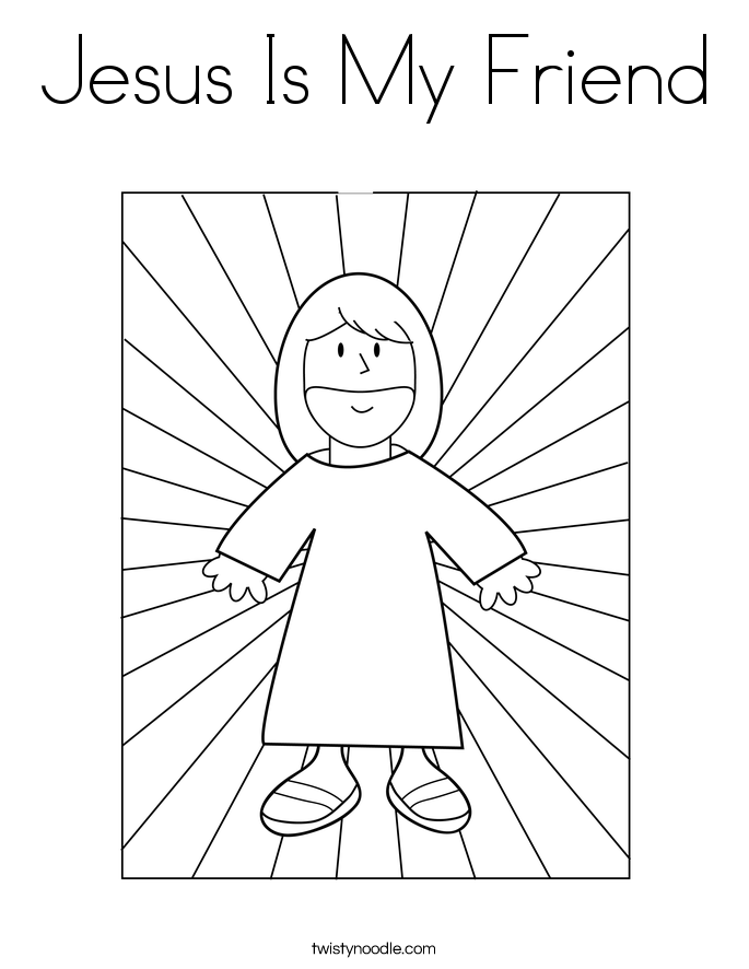 685x886 Jesus Is My Friend Coloring Page