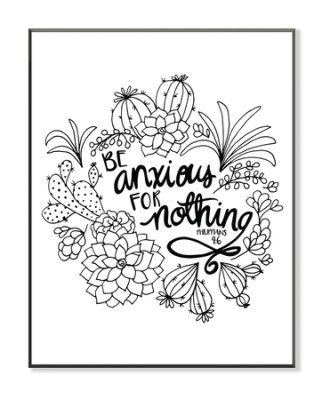 322x400 Be Anxious For Nothing, Coloring Wall Art, Small Anxious, Unique