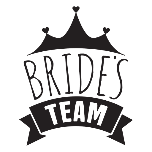 Bride Team Wedding Phrase