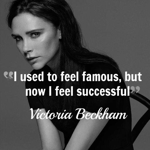 Victoria Beckham Quote Fashion Icon Victoria Beckham