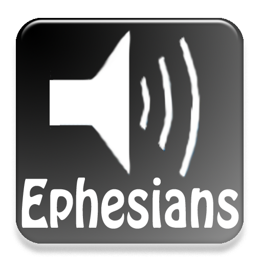 Talking Bible, Ephesians