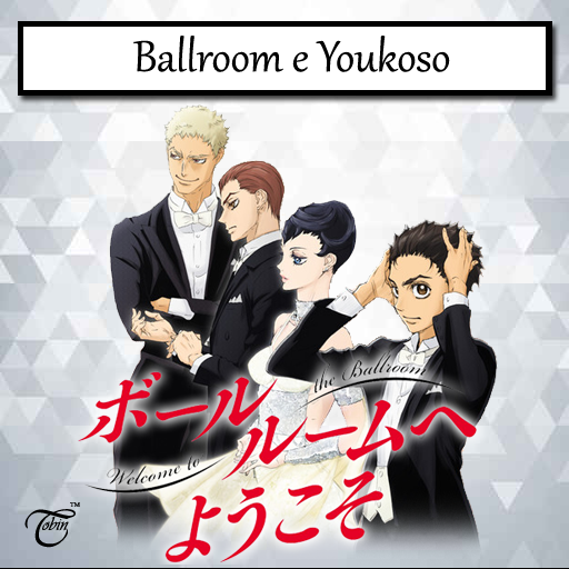 Ballroom E Youkoso