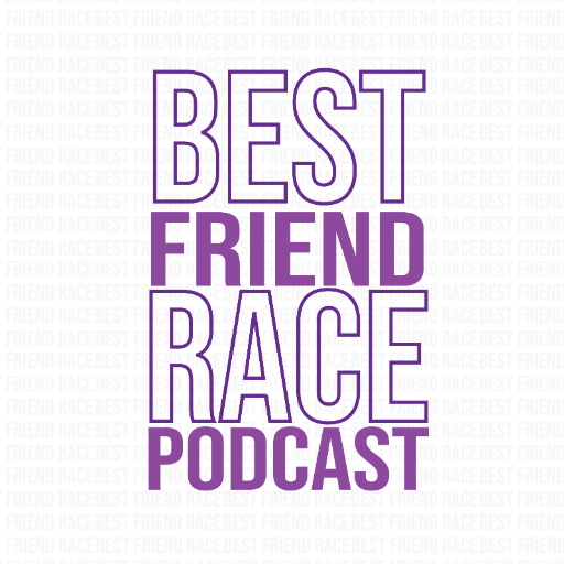 Best Friend Race Podcast