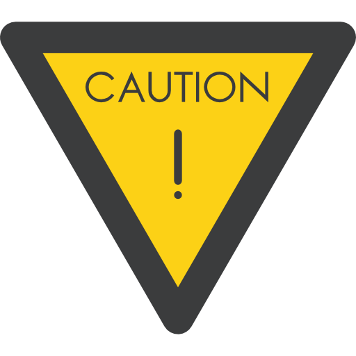 Caution