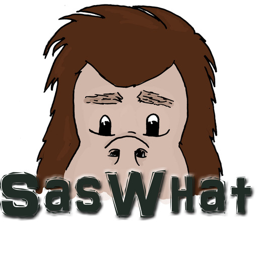 Episode Its A Sasquatch World Saswhat A Podcast About Bigfoot