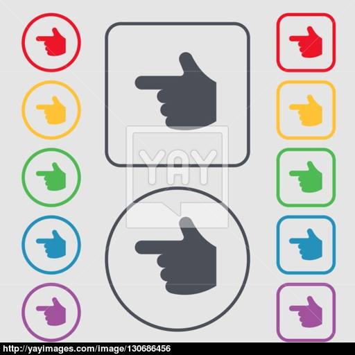 Pointing Hand Icon Sign Symbol On The Round And Square Buttons