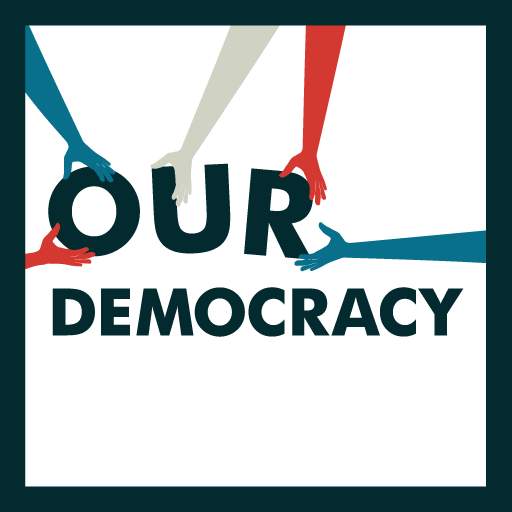 Our Democracy