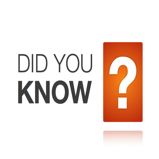 Did You Know