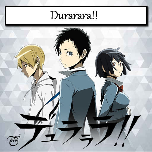 Durarara