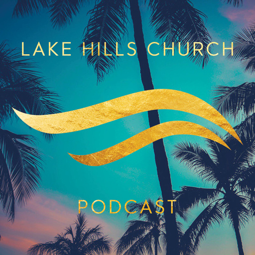 The Good Samaritan Lake Hills Church Clermont Podcast