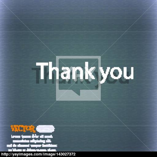 Thank You Sign Icon Gratitude Symbol On The Blue Green Abstract