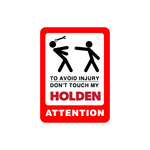 Don't Touch My Holden Attention Decal Stickers Funny Creative Ebay