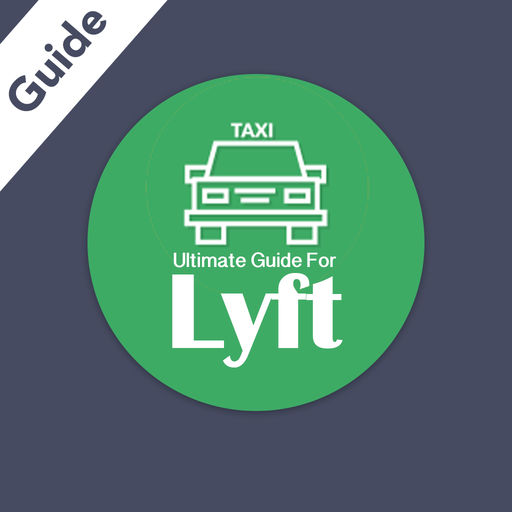 Ultimate Guide For Lyft