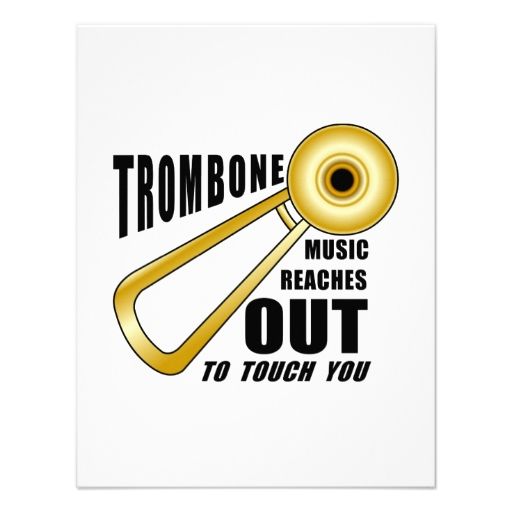 Trombone Reaches Out Invitation Quotes