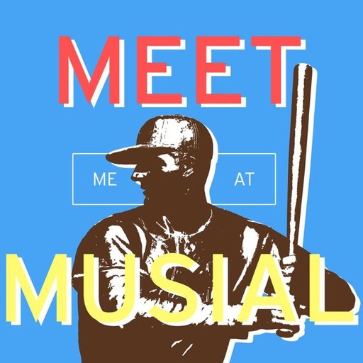 Episode Way Too Early Conclusions Meet Me At Musial Podcast