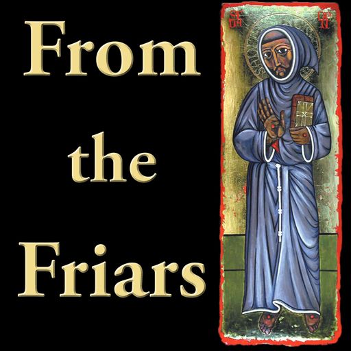 Letting Go Of Your Life From The Friars