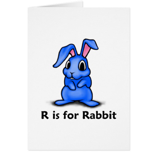 R Is For Rabbit