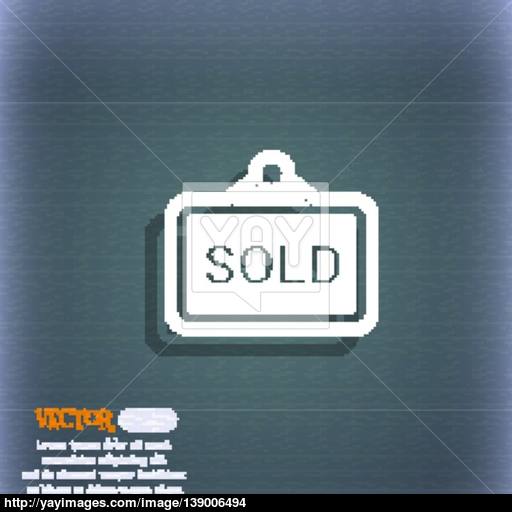 Sold Icon Symbol On The Blue Green Abstract Background With Shadow