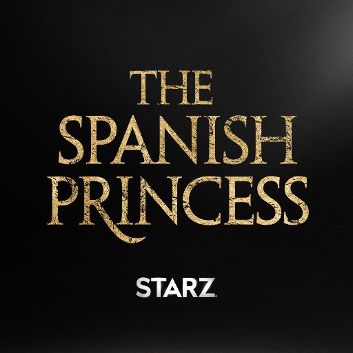 The Spanish Princess On Twitter Her Reign Is About To Begin Get