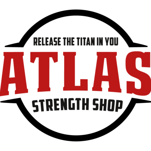 Atlas Strength Shop Release The Titan In You