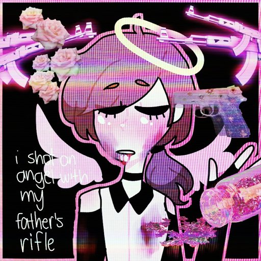 I Shot An Angel With My Father's Rifle Vaporwave Amino