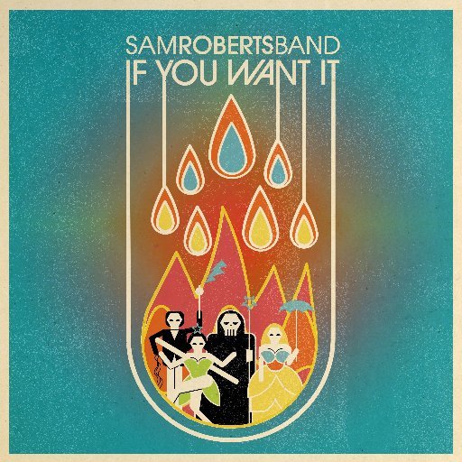 Sam Roberts Band In No Particular Order