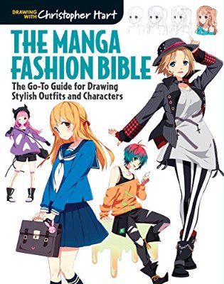 315x400 The Manga Fashion Bible The Go To Guide For Drawing Stylish