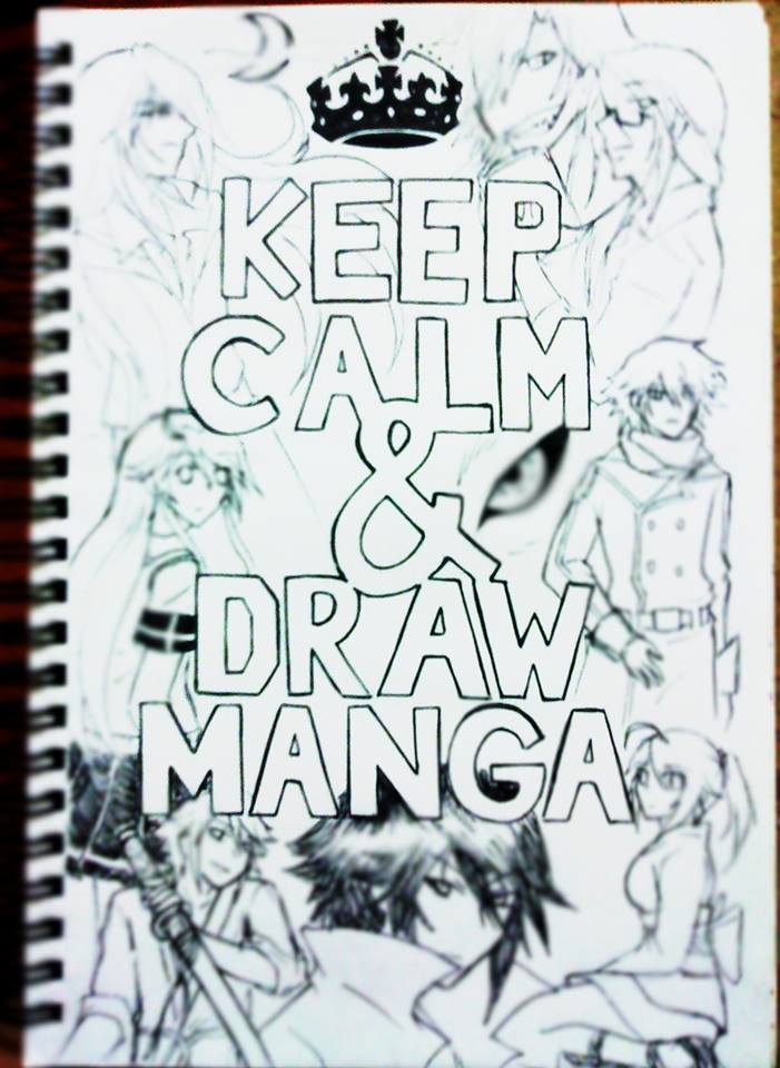 701x960 Keep Calm And Draw Manga Xd By Shinra Akamatsa