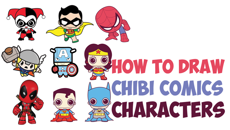 800x454 How To Draw Cute Chibi Kawaii Super Heroes From Dc Comics + Marvel