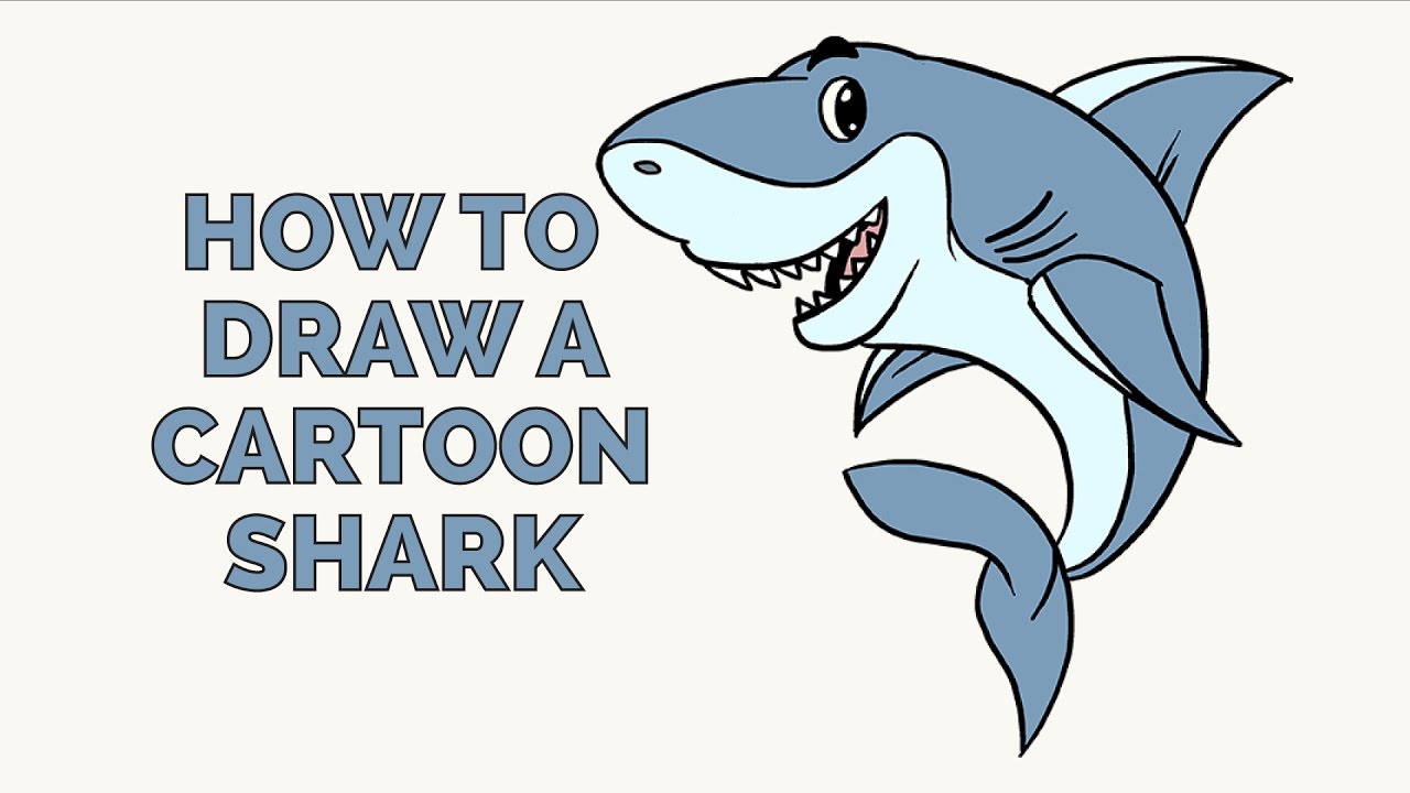 1280x720 How To Draw A Cartoon Shark In A Few Easy Steps Drawing Tutorial