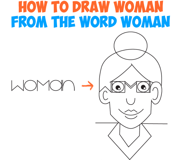 597x511 How To Draw A Cartoon Woman From The Word Woman