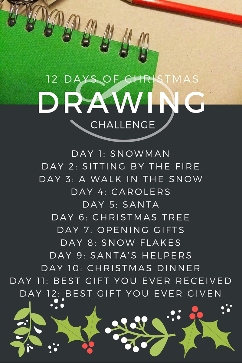 800x1200 12 Days Of Christmas Drawing Challenge Art Inspiration