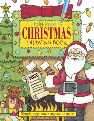 318x409 Ralph Masiello's Christmas Drawing Book By Ralph Masiello
