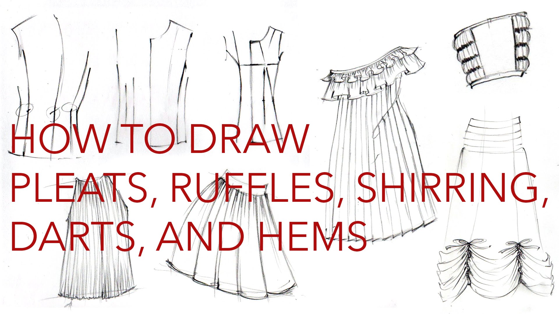 1920x1080 Drawing Clothes 3 Pleats, Ruffles, Hems, Darts