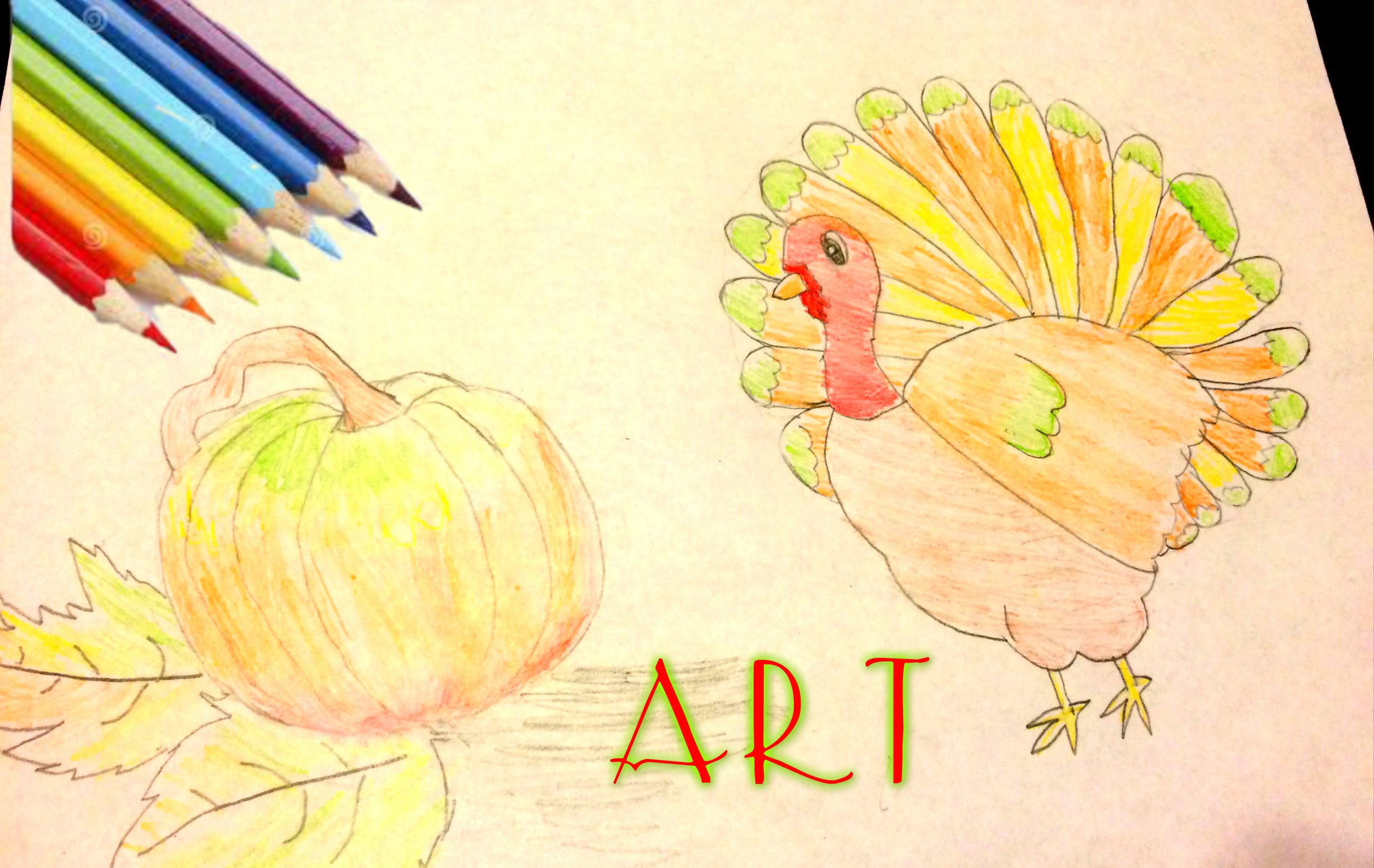 2600x1644 Art Color Pencils Drawing!!! How To Draw A Turkey And A Pumpkin