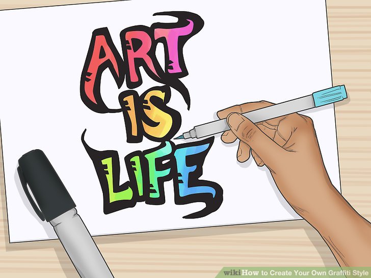 728x546 How To Create Your Own Graffiti Style (With Pictures)