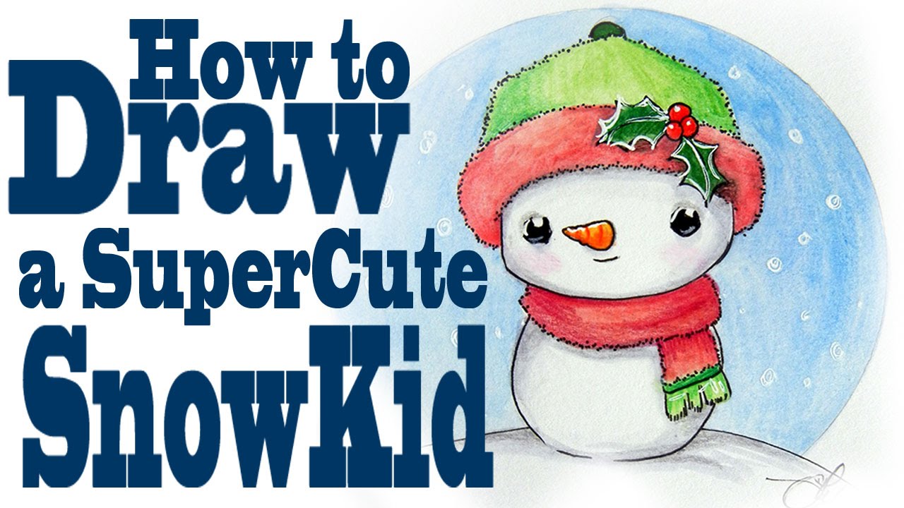 1280x720 How To Draw A Super Cute Snowman Kid
