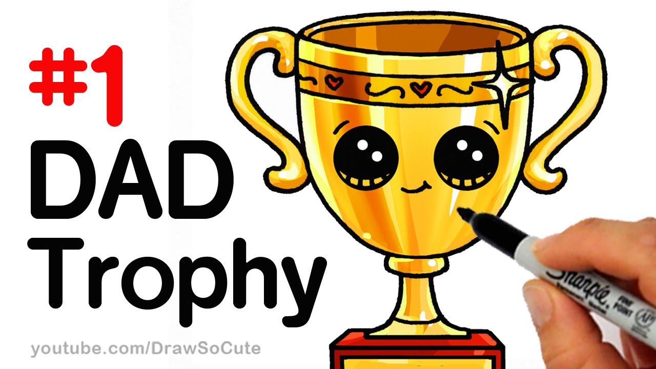 1280x720 How To Draw A Trophy For Dad For Father's Day Step By Step Cute