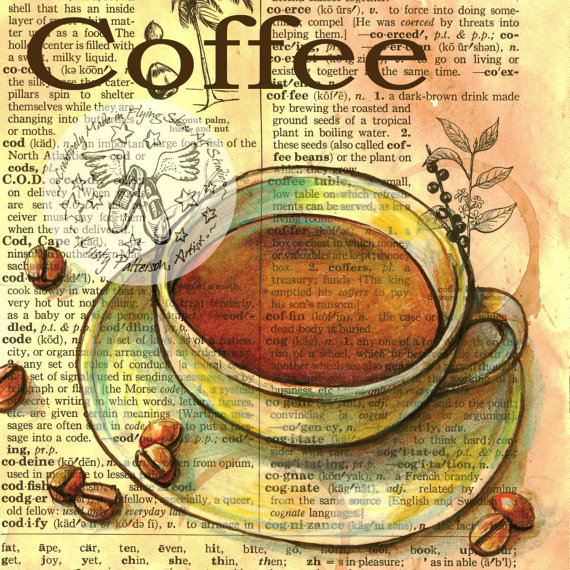 570x570 Print Coffee Drawing On Distressed, Dictionary Page Coffee