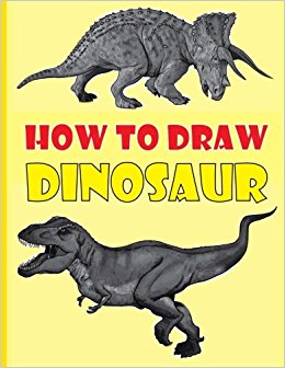 260x336 How To Draw Dinosaurs The Step By Step Dinosaur Drawing Book Ges