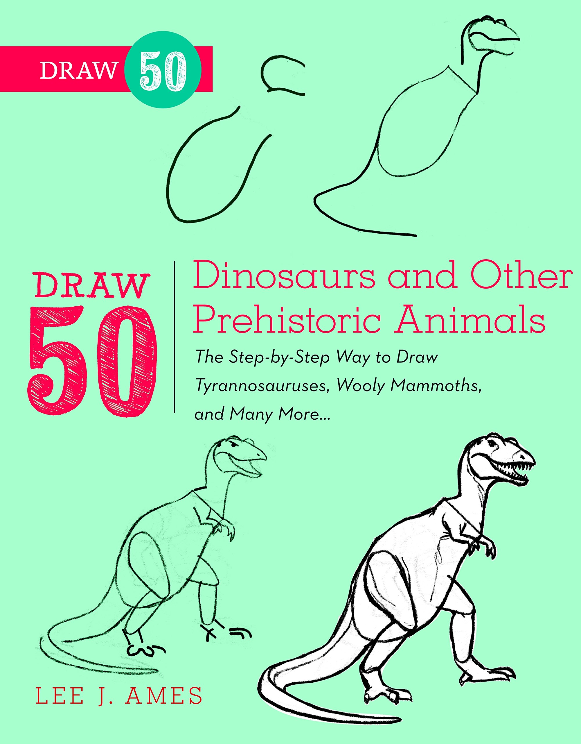2001x2560 Draw 50 Dinosaurs And Other Prehistoric Animals The Step By Step