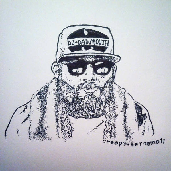 600x599 Drawing I Did Of Legendary Dj Dad Mouth.