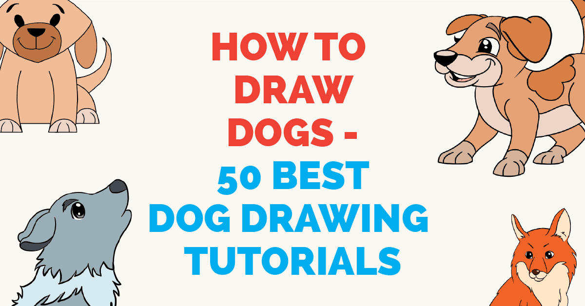 1200x628 How To Draw Dogs 50 Best Dog