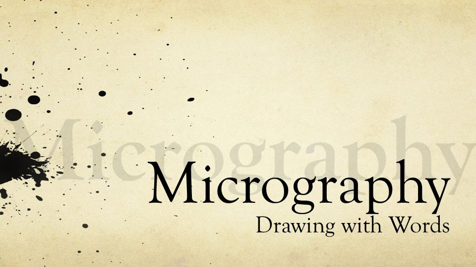 960x540 Micrography Micrography Drawing With Words.