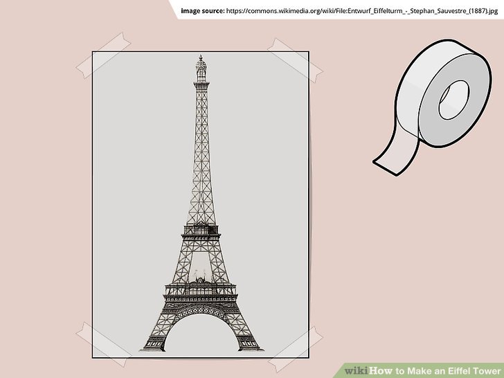 728x546 How To Make An Eiffel Tower (With Pictures)